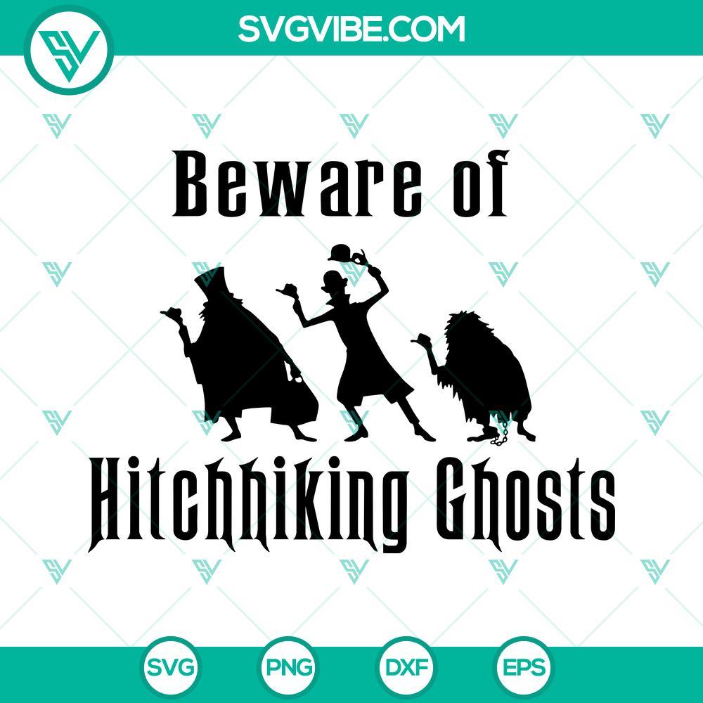 beware of hitchhiking ghosts svg haunted mansion svg halloween disney svg png dxf eps 2 mockup