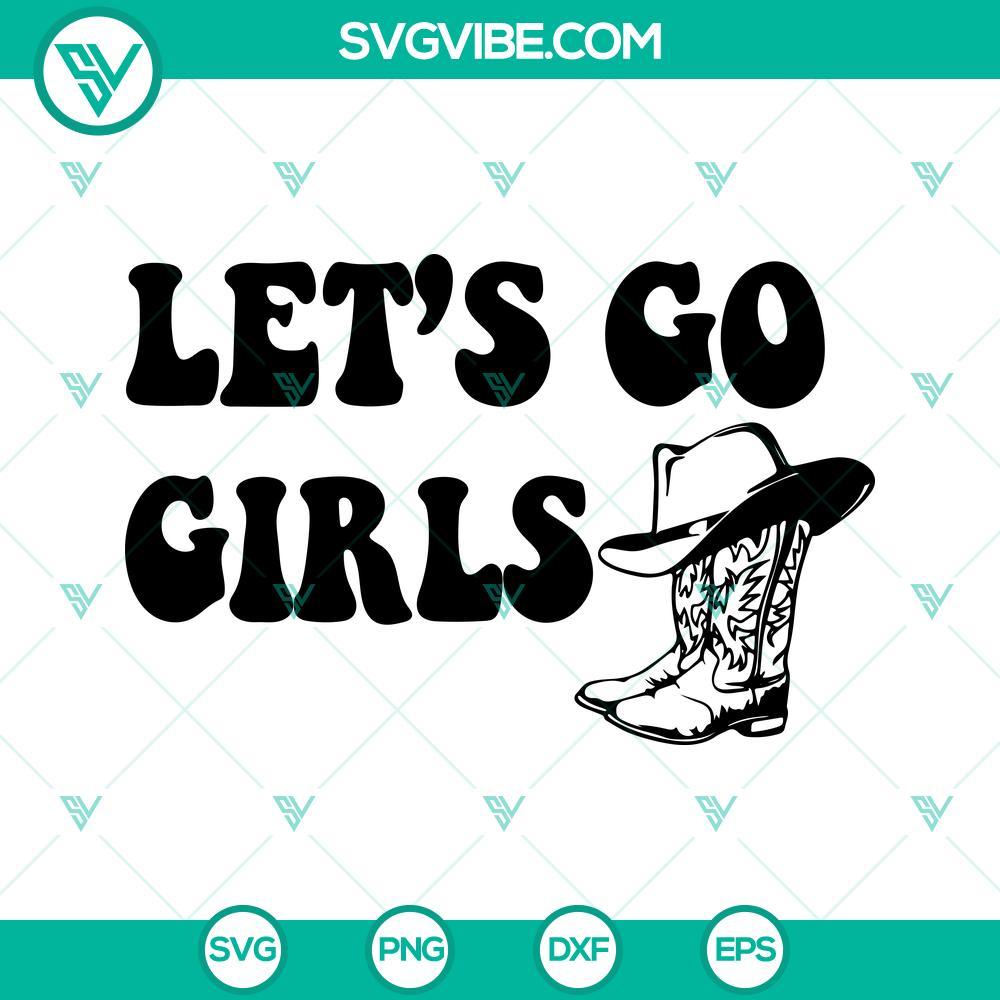 let s go girls cowgirl boots svg western svg country svg png dxf eps cricut 1 mockup