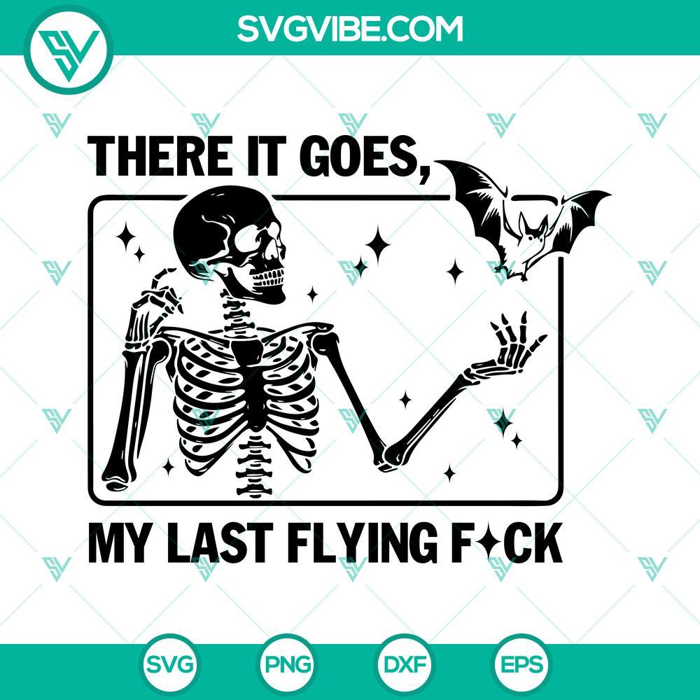 there it goes my last flying fuck svg png dxf eps files for cricut silhouette 10 mockup