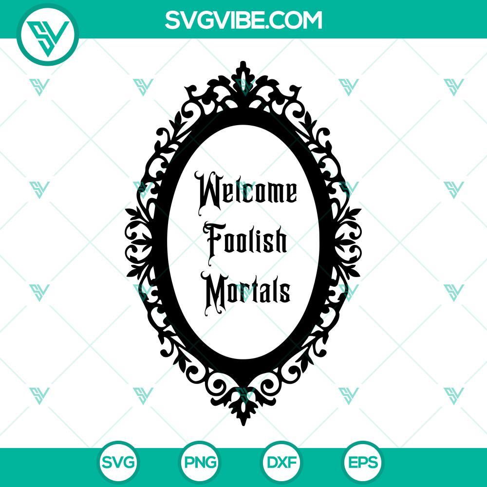 welcome foolish mortals oval frame svg haunted mansion svg stretching room svg halloween disney movie svg 3 mockup