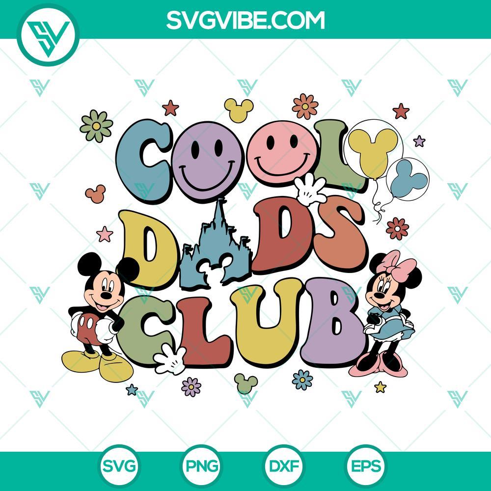 cool dads club disney svg happy fathers day svg best dad svg family vacay mode svg png dxf eps 2 mockup