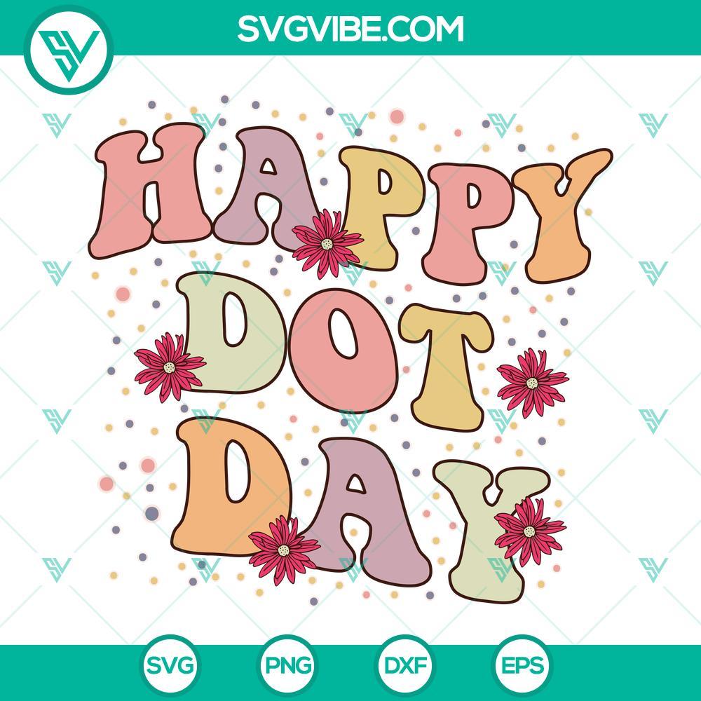 happy dot day svg international dot day svg september 15th dot day 2023 svg 8 mockup