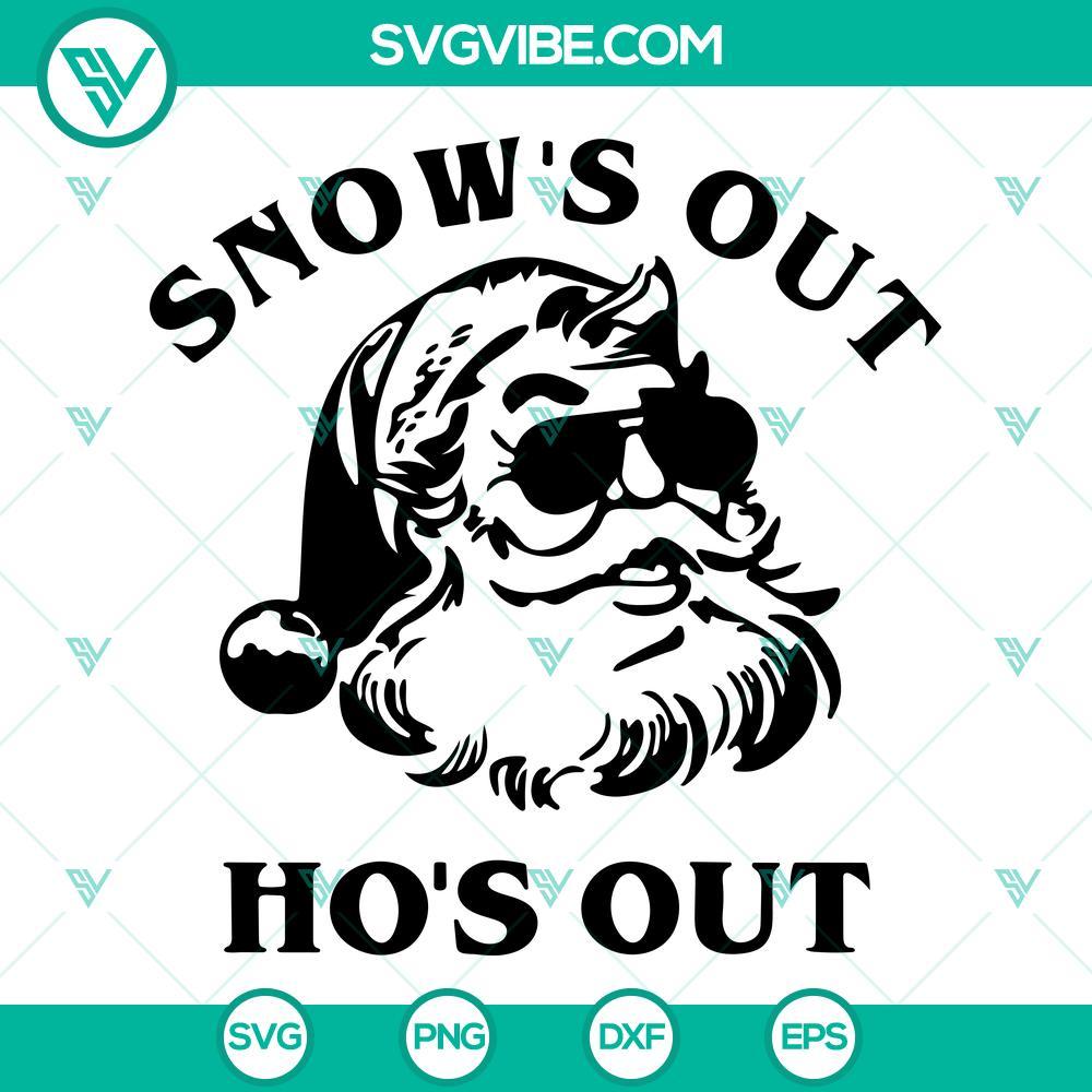 there s some ho s in this house svg snow s out ho s out svg bitch better have my cookies svg funny santa claus christmas svg bundle 2 mockup