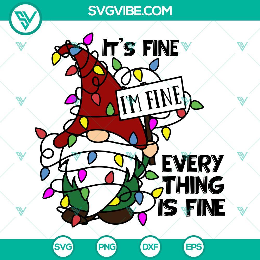 its fine im fine everything is fine gnome christmas lights svg png dxf eps digital download 1 mockup