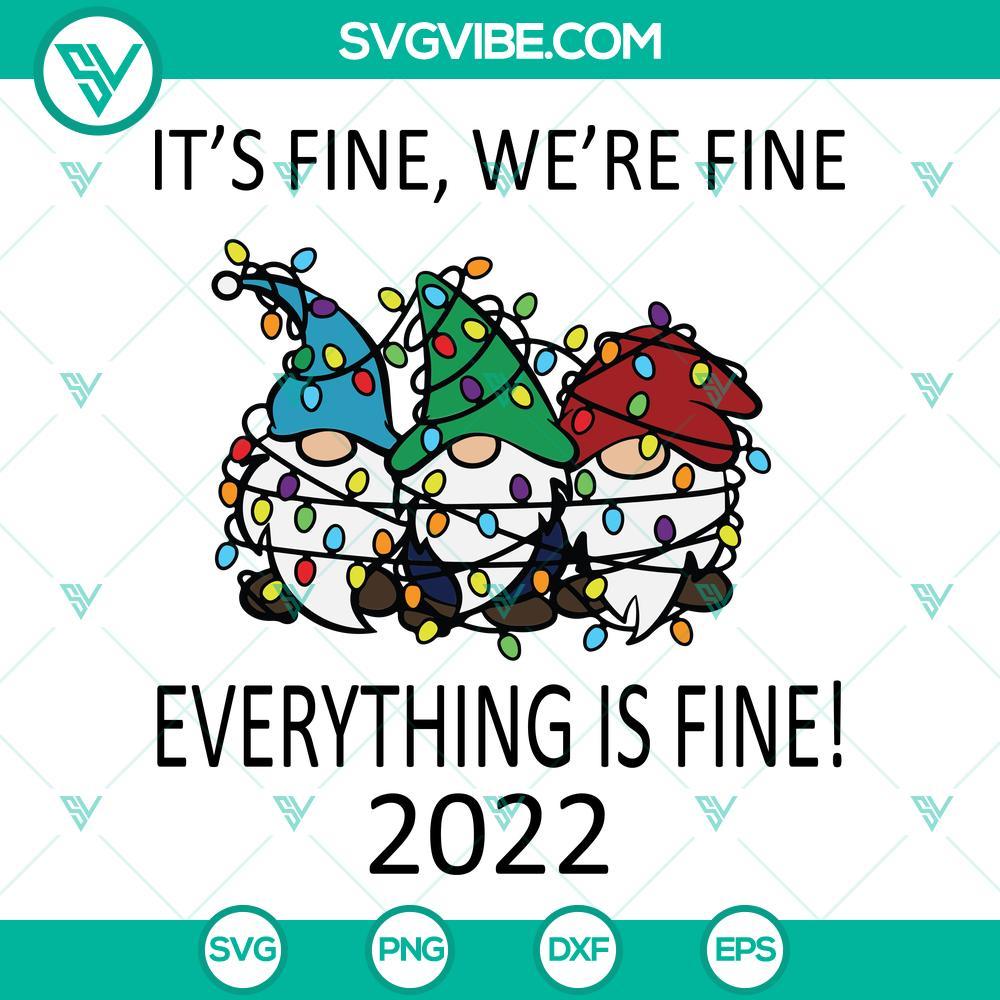 its fine were fine everything is fine 2022 svg christmas tangled lights gnomes svg png dxf eps 5 mockup