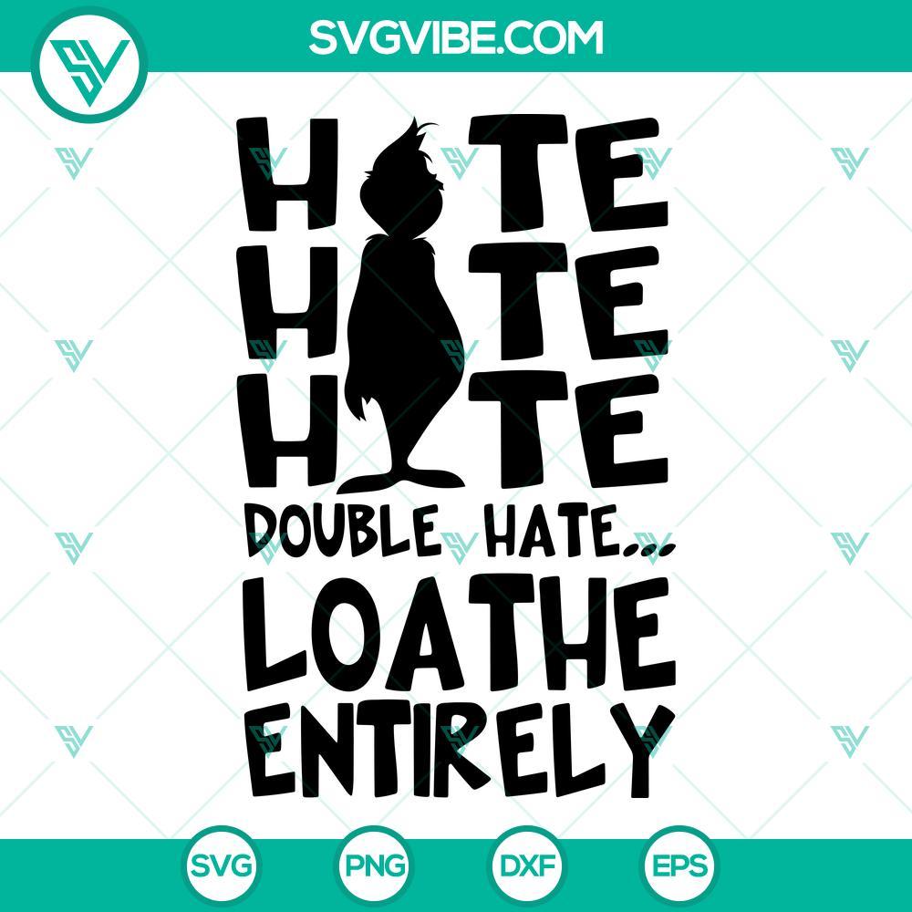 hate hate hate double hate loathe entirely grinch svg png dxf eps vector clipart 4 mockup