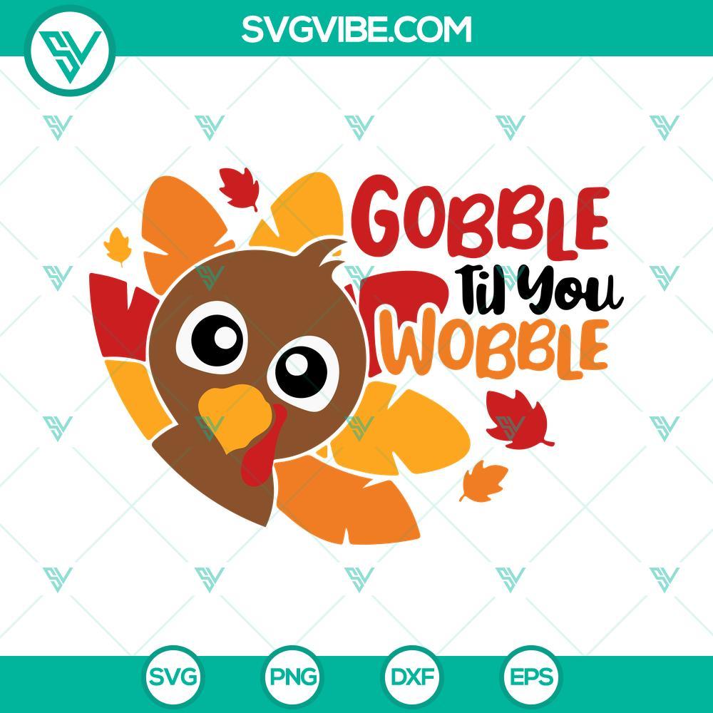 turkey gobble til you wobble svg thanksgiving svg funny turkey svg dxf eps png 1 mockup