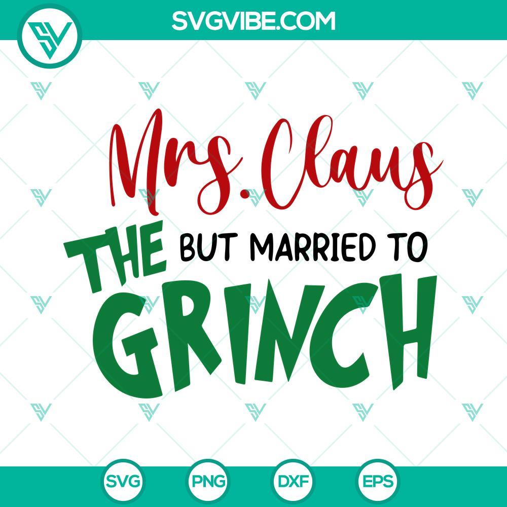 mrs claus but married to the grinch svg files 7 mockup