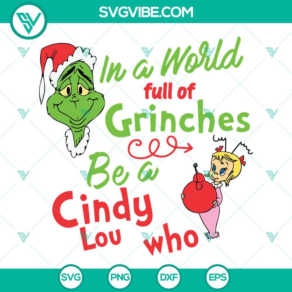 in a world full of grinches be a cindy lou who svg grinches svg cindy lou who svg 4 mockup