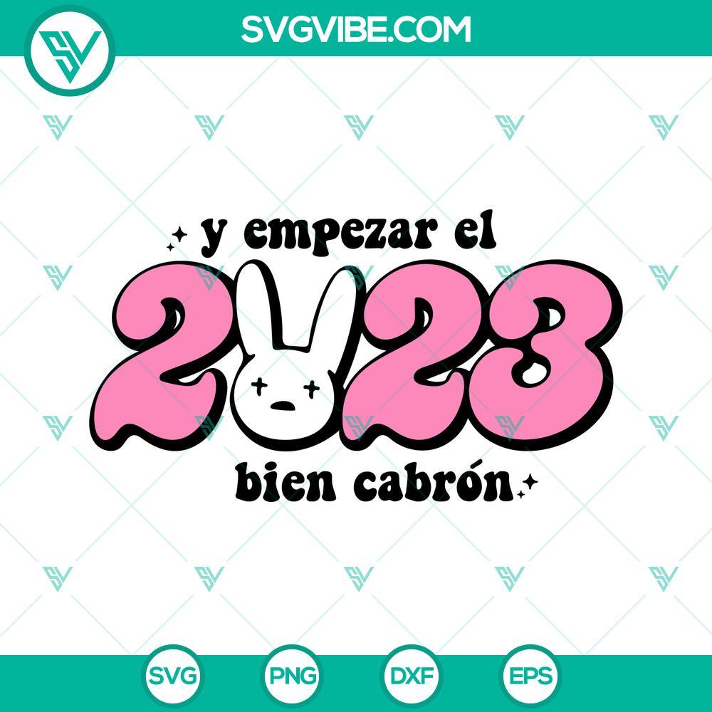 y empezar el 2023 bien cabron svg bundle benito ano nuevo svg bad bunny new year 2023 svg png dxf eps cricut silhouette 1 mockup