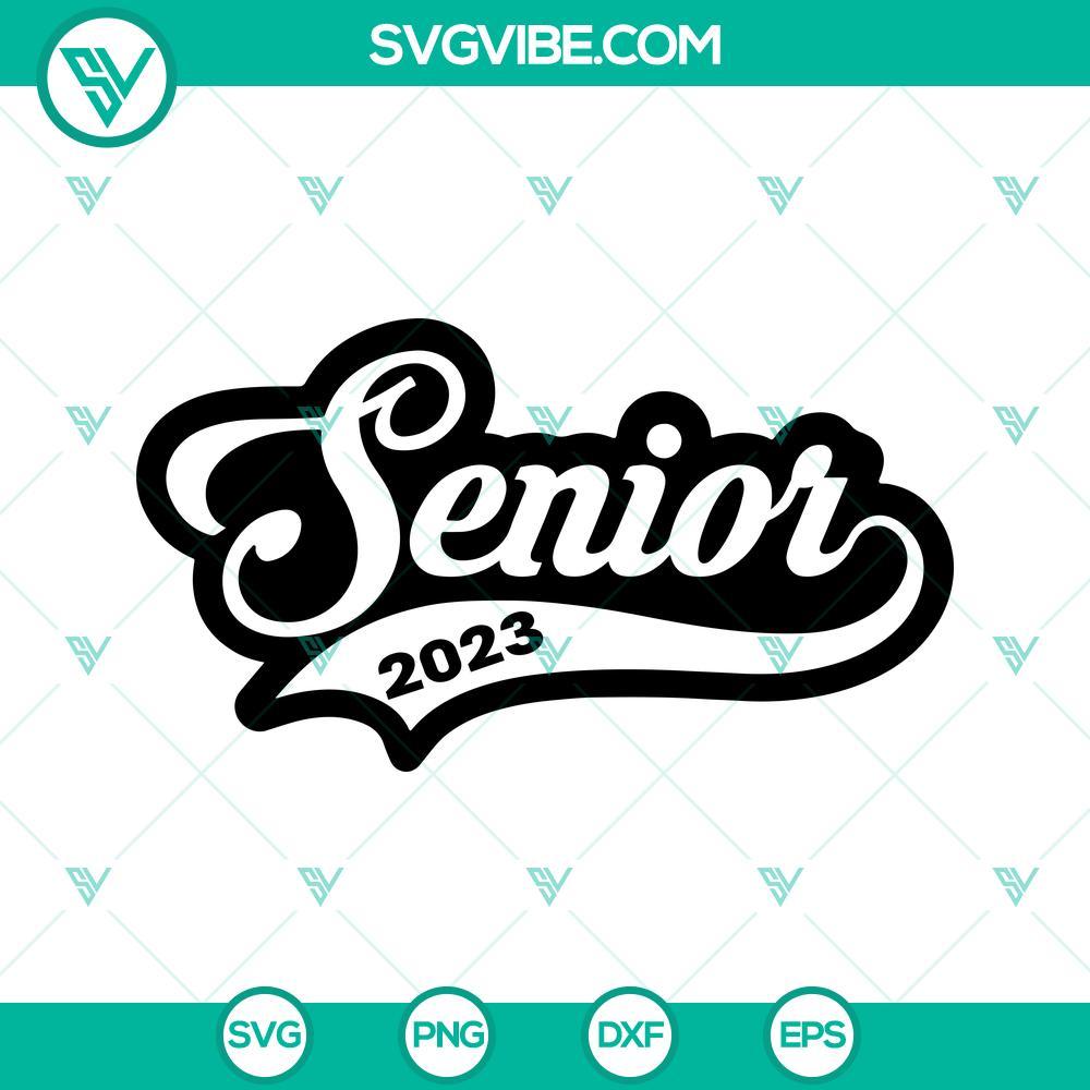 senior 2023 svg senior 2023 baseball style svg png dxf eps files 9 mockup