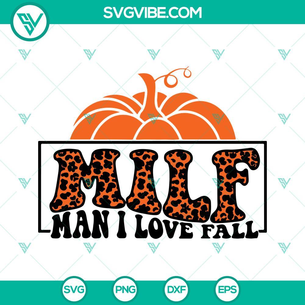 milf man i love fall svg leopard fall shirt svg thanksgiving svg milf svg 2 mockup