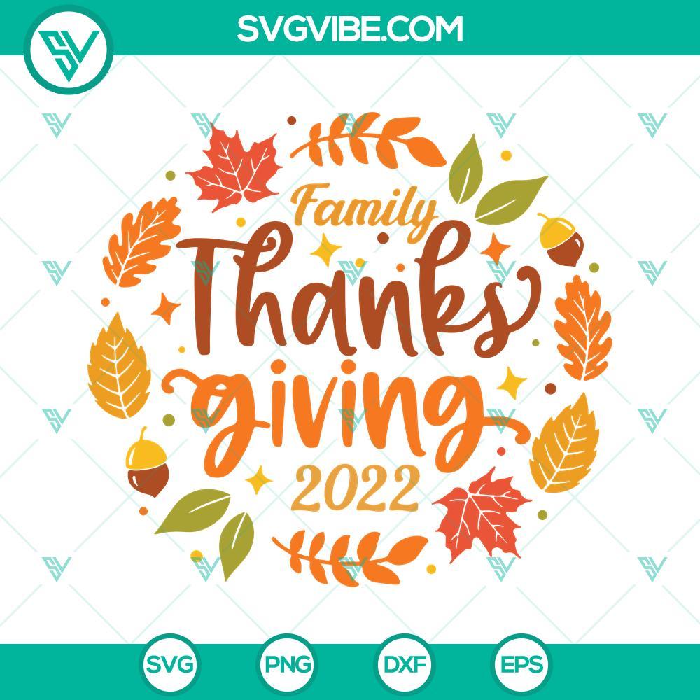 thanksgiving 2022 svg thankful for my family svg thanksgiving family shirt svg png dxf eps 3 mockup