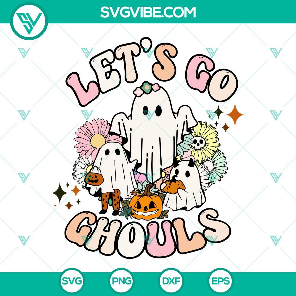 let s go ghouls svg ghost floral halloween svg ghost pumpkin halloween svg png dxf eps 10 mockup