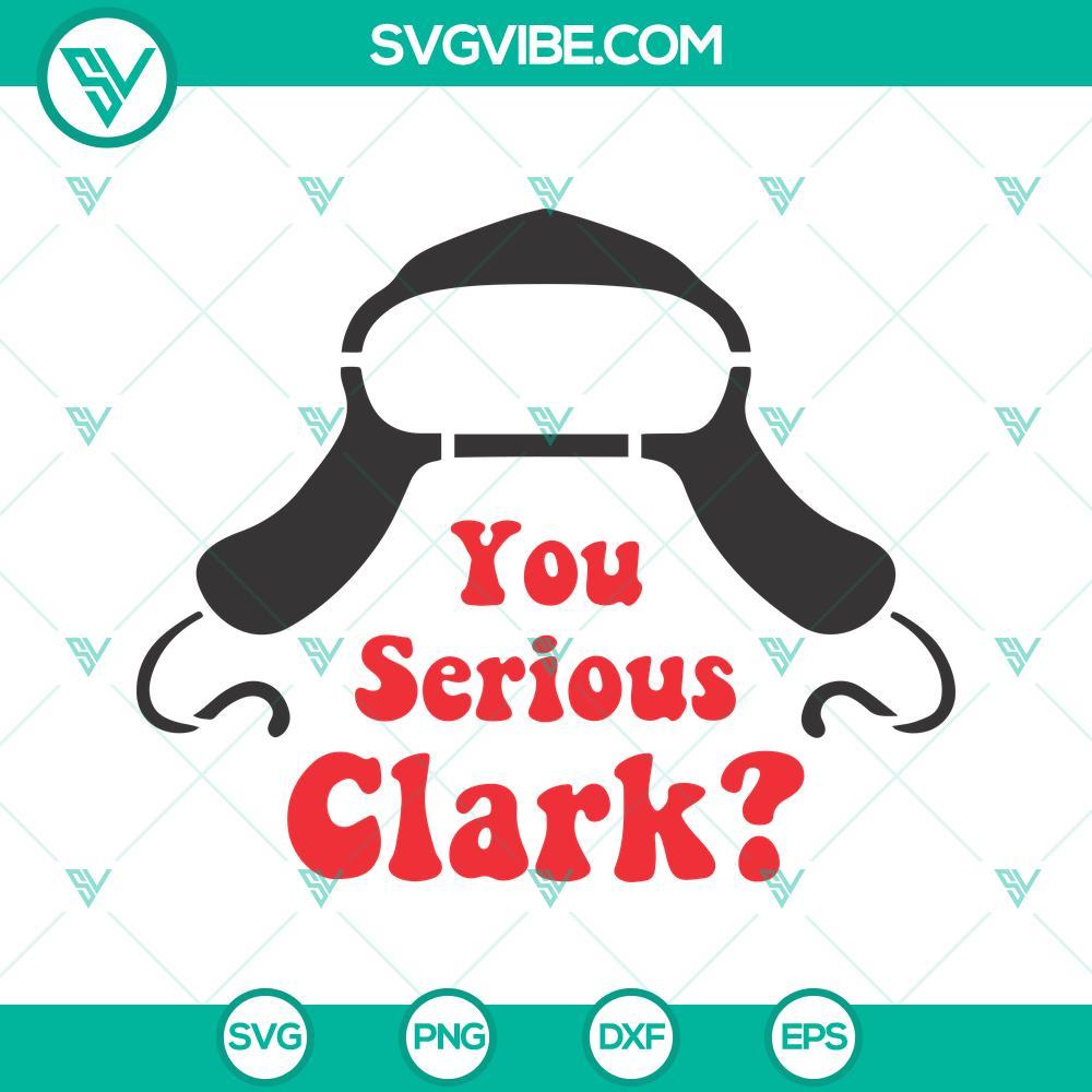 you serious clark svg clark griswold svg cousin eddie hat svg christmas vacation svg 7 mockup