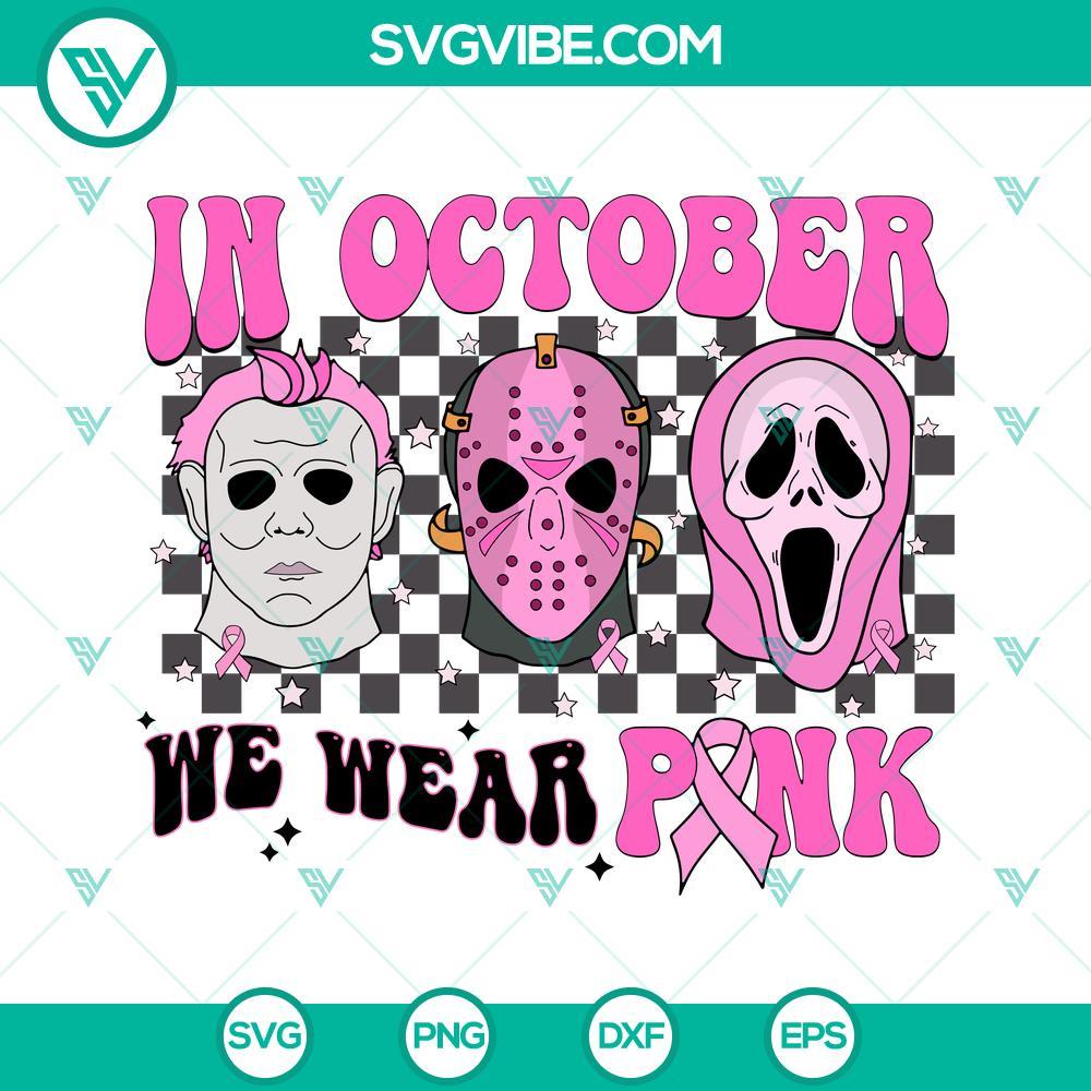 in october we wear pink halloween svg breast cancer awareness svg pink horror svg jason michael myers scream svg 7 mockup