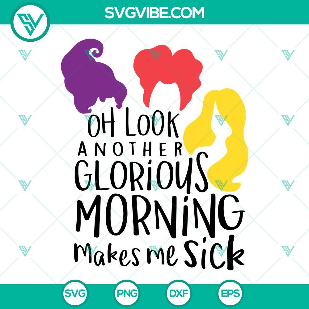 another glorious morning makes me sick svg hocus pocus svg 1 mockup