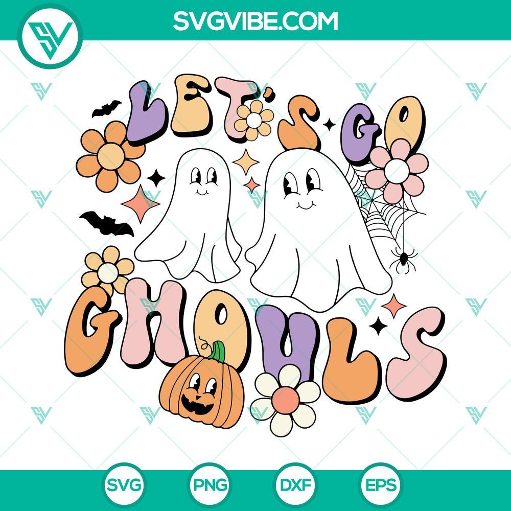 let s go ghouls svg halloween svg ghouls svg files 4 mockup