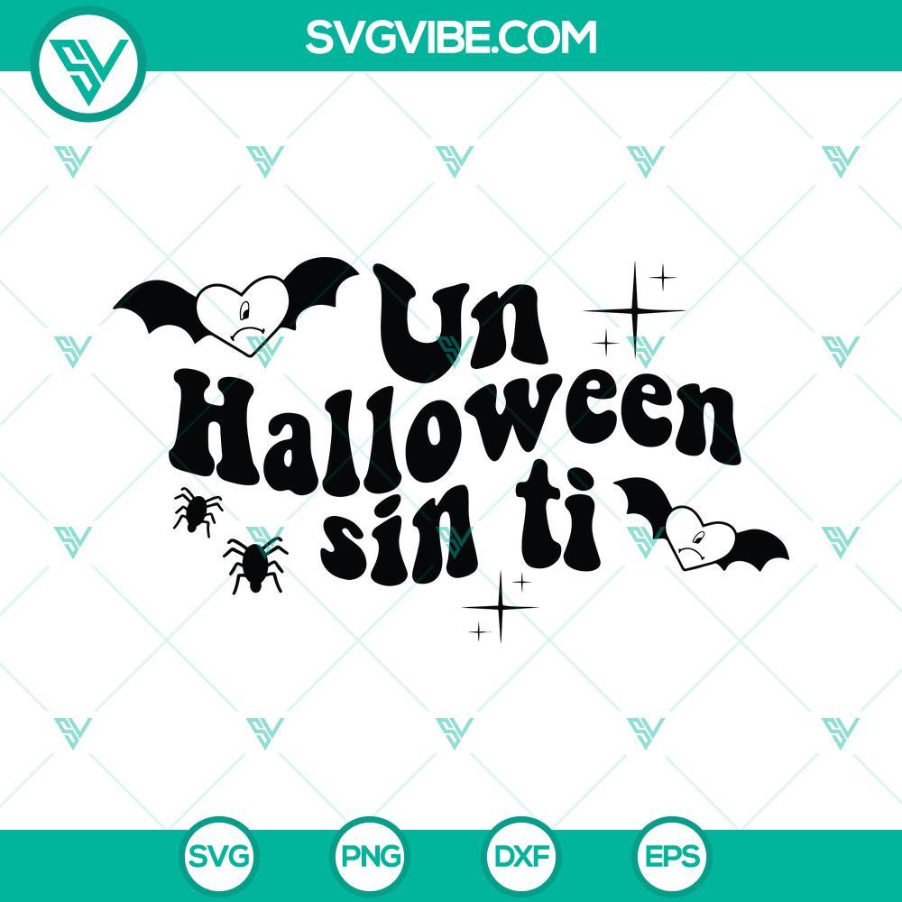 un halloween sin ti svg png dxf eps cut files bad bunny halloween svg 8 mockup