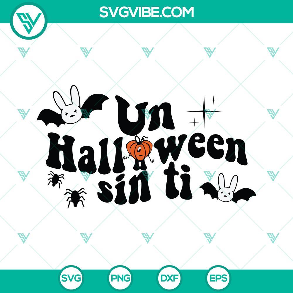 un halloween sin ti svg png dxf eps cut files for cricut silhouette 5 mockup