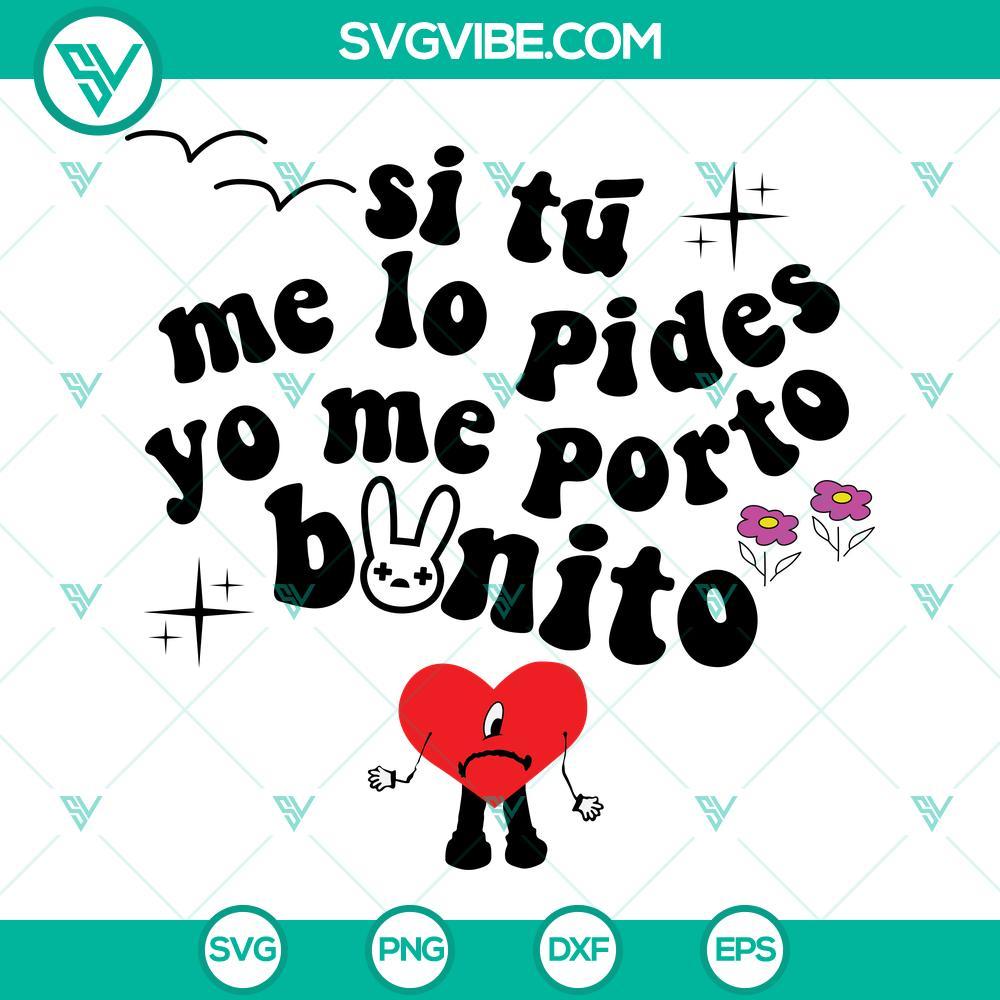 si tu me lo pides yo me porto bonito svg bad bunny svg me porto bonito svg 3 mockup