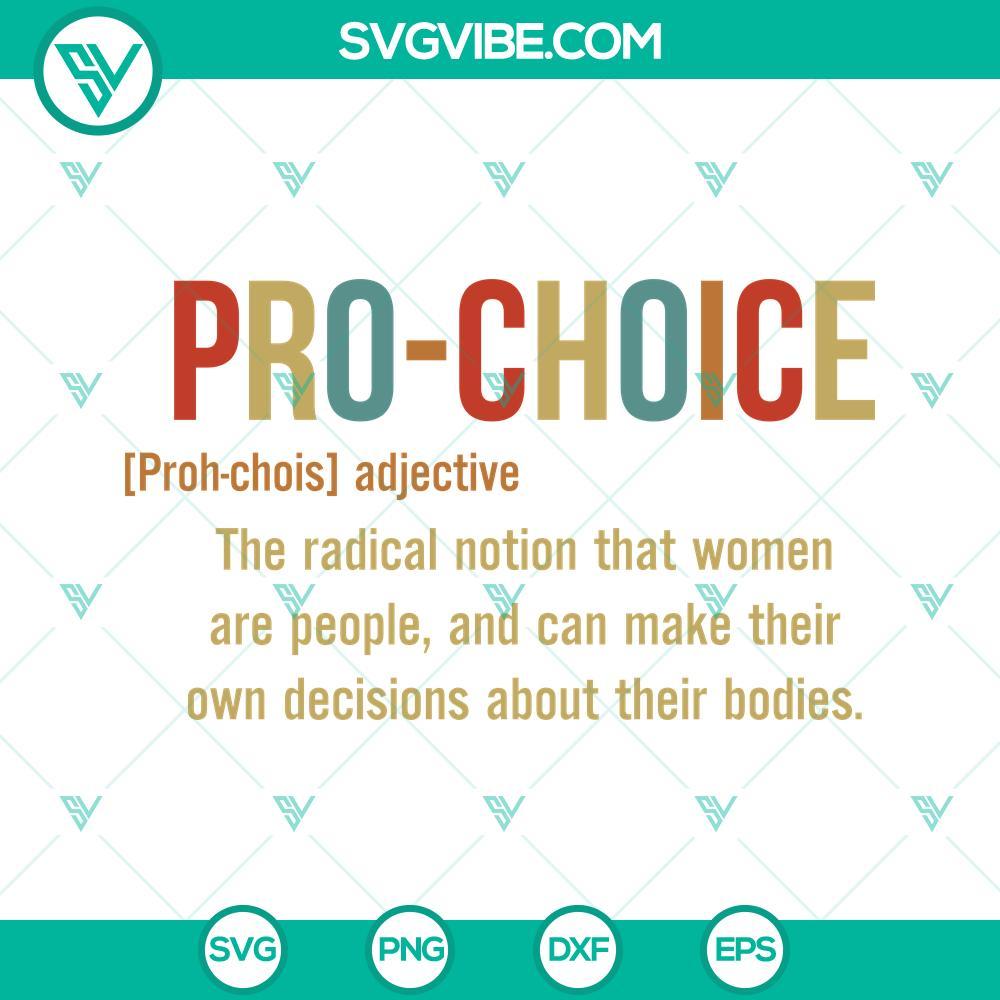 pro choice definition svg prochoice svg pro choice shirt svg png dxf eps 7 mockup