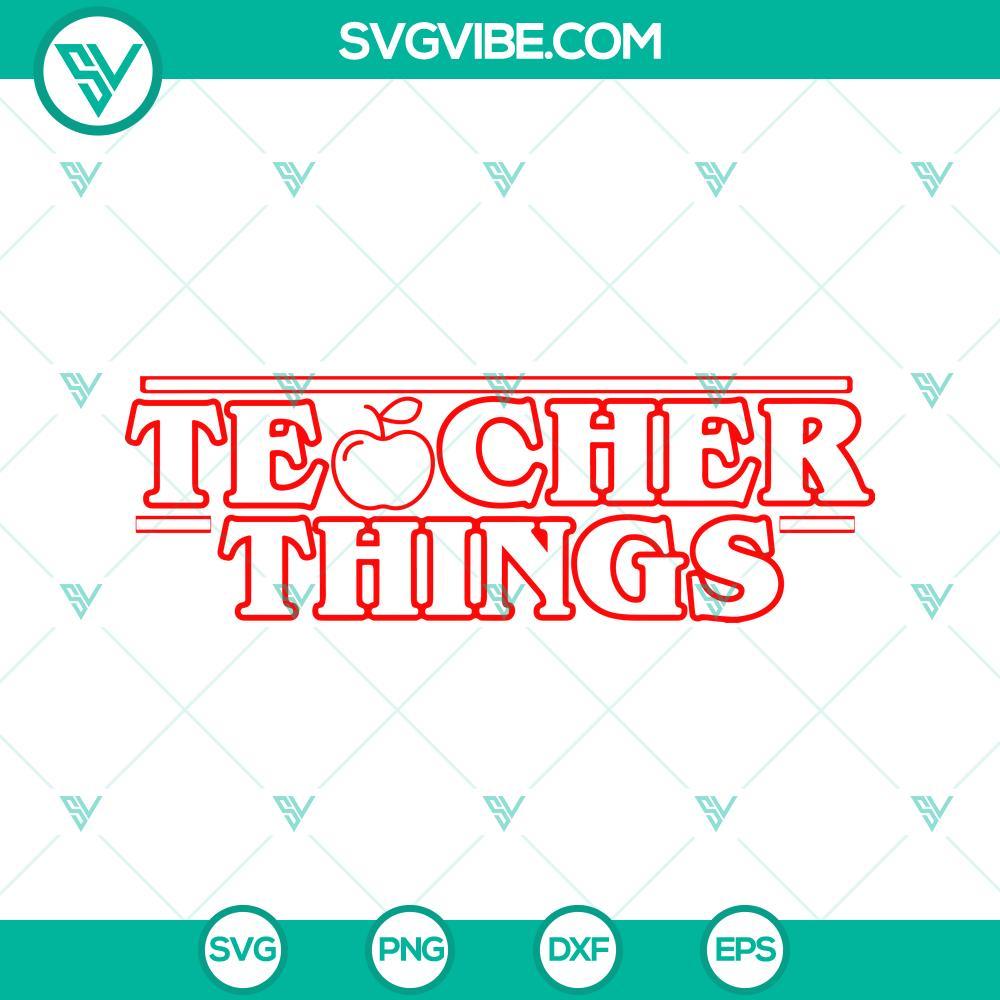 teacher things svg teacher stranger things svg stranger stuff shirt happy first day of school svg teacher svg 10 mockup