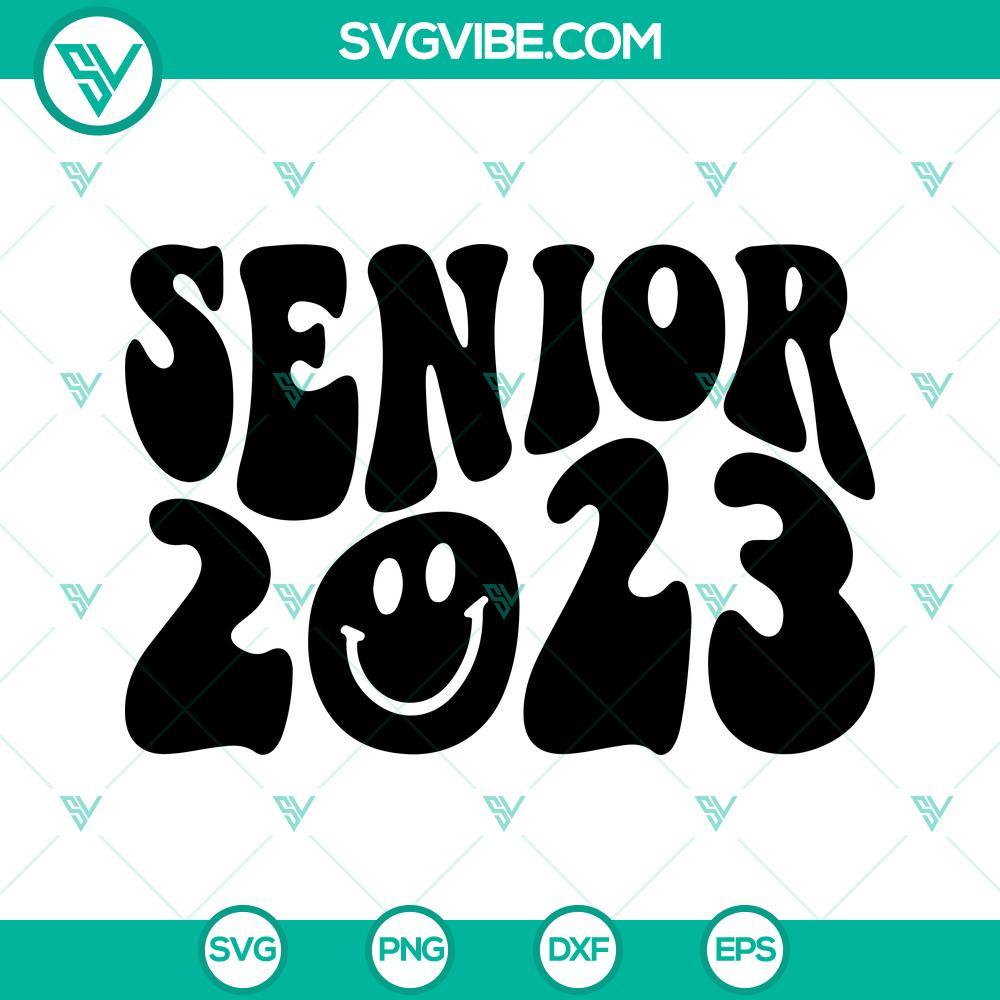 senior 2023 svg senior class of 2023 svg graduation svg 2 mockup