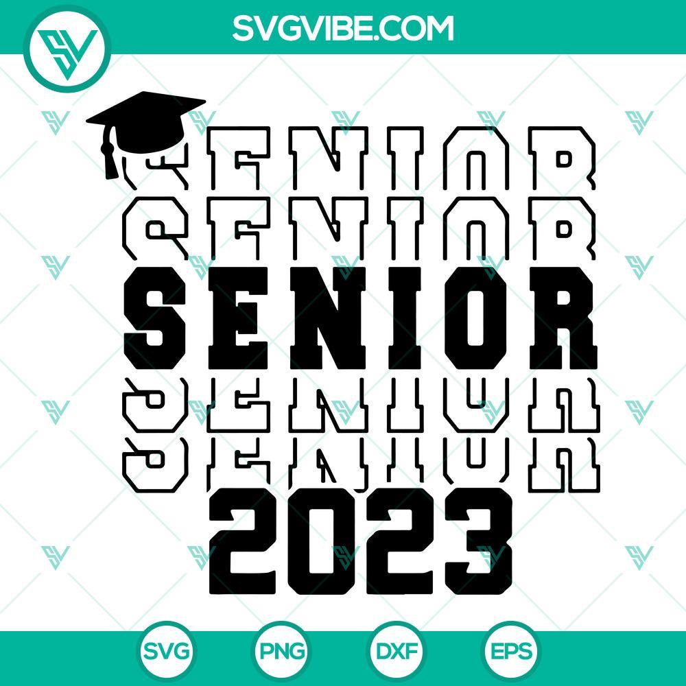 graduation 2023 svg senior 2023 svg class of 2023 svg graduation cap svg 4 mockup