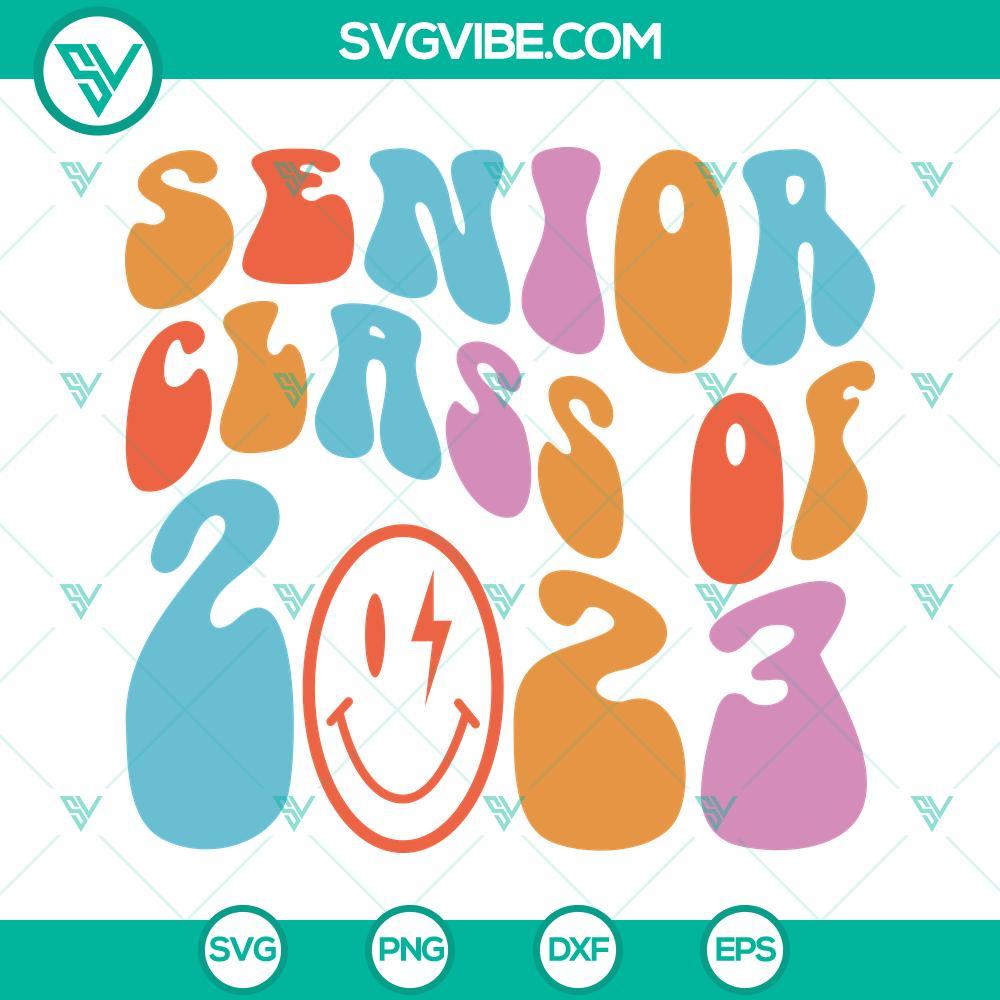 senior class of 2023 svg senior 2023 svg twenty 23 senior svg graduation 2023 svg 10 mockup