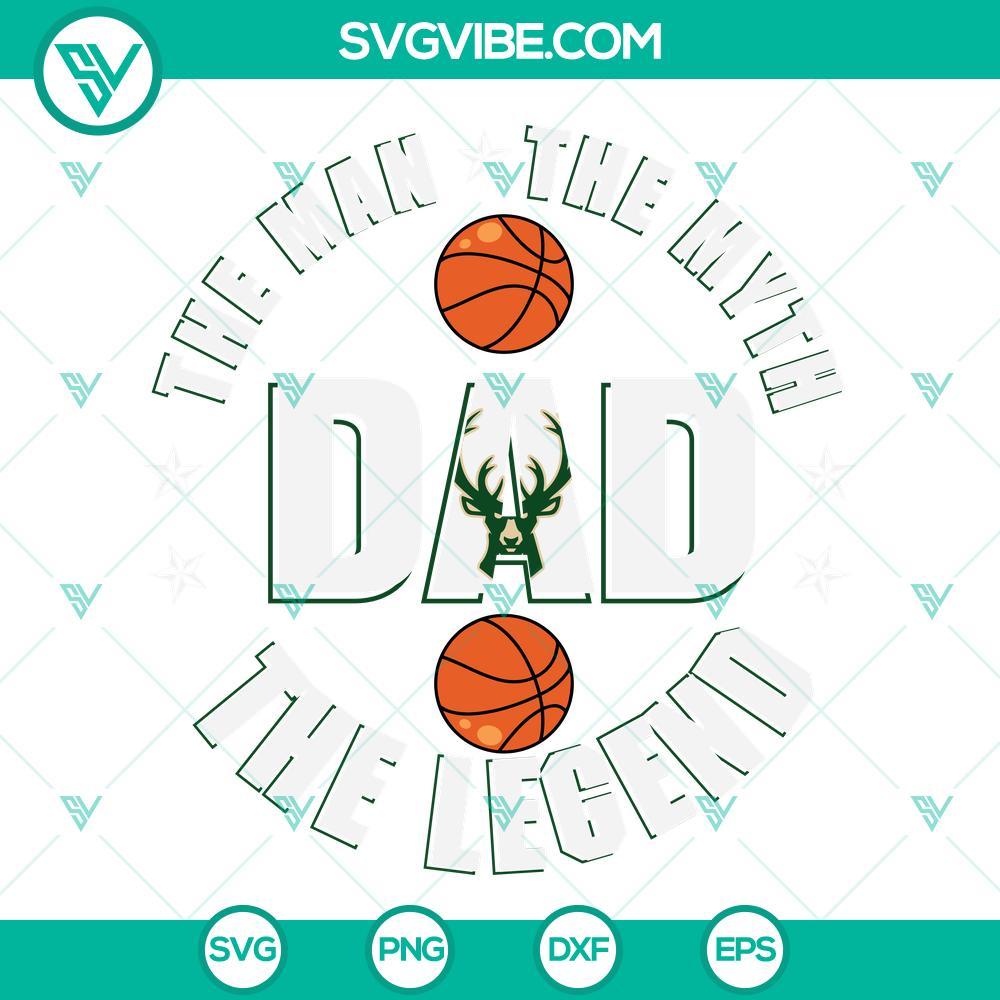 bucks dad the man the myth the legend svg milwaukee bucks svg bucks dad svg fathers day svg dad svg 1 mockup