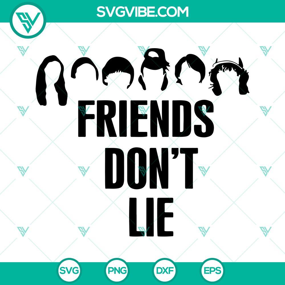 friends don t lie stranger things svg stranger things friends svg png dxf eps cut file silhouette 9 mockup