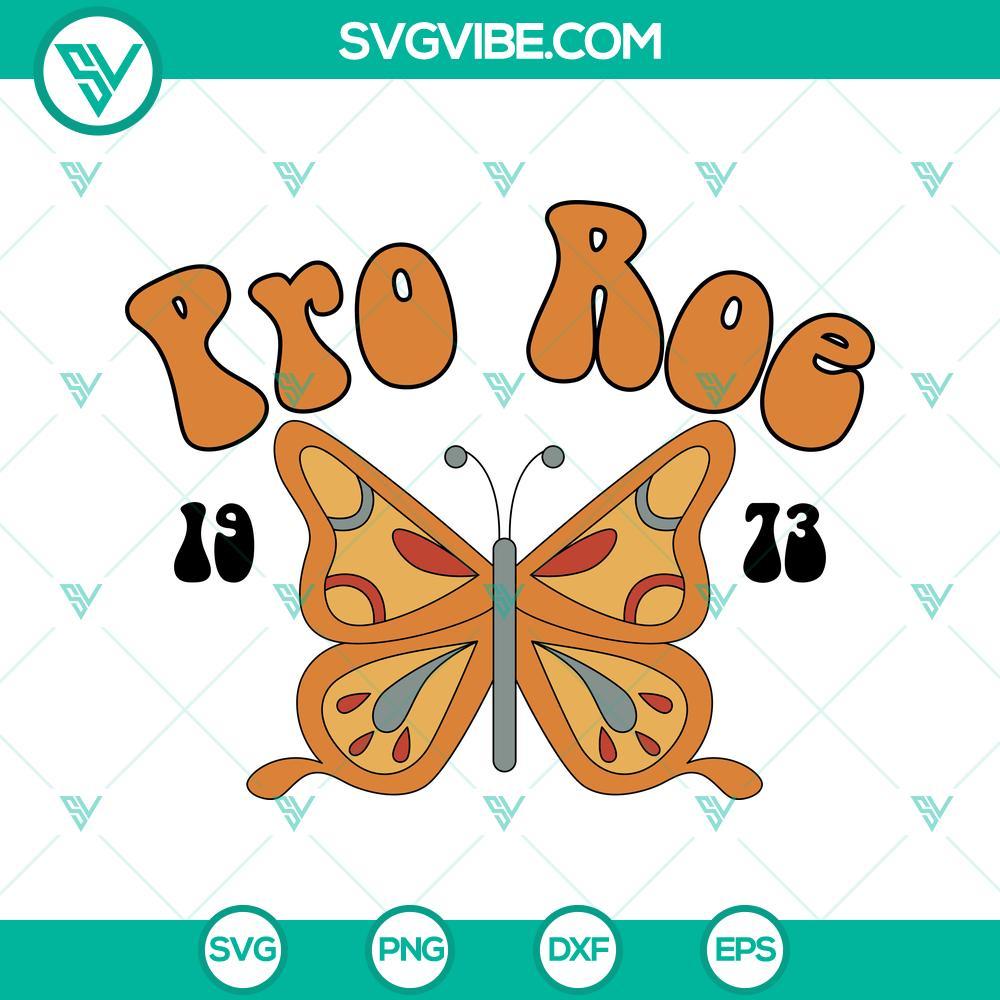 pro roe 1973 svg pro choice svg my body my choice svg roe v wade svg 3 mockup