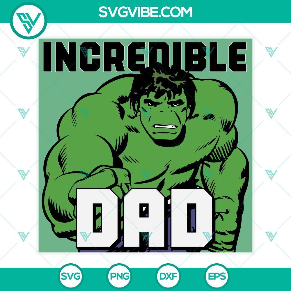 hulk incredible dad svg marvel hulk father s day svg dad svg png dxf eps cricut 10 mockup