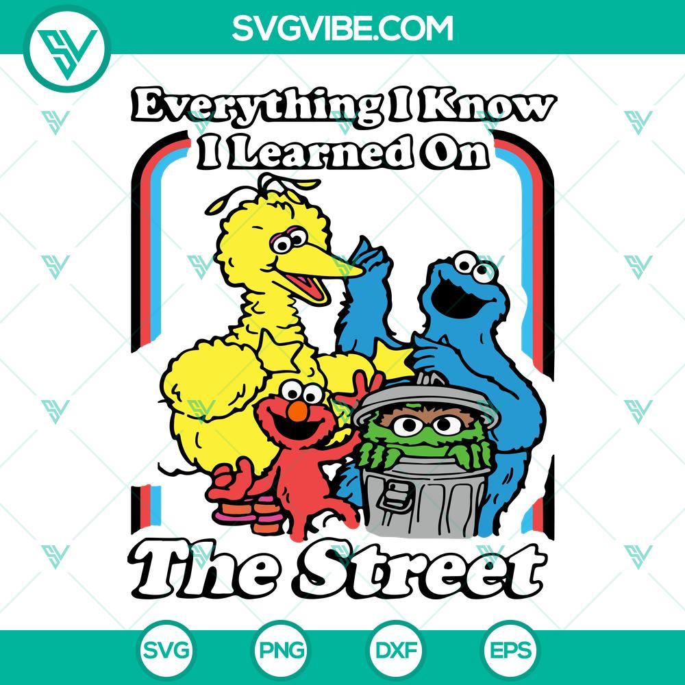 everything i know i learned on the street svg cookie monster svg sesame street svg 5 mockup