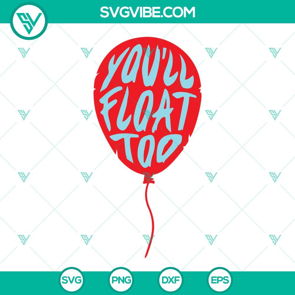 you ll float too svg it movie svg pennywise svg clown balloon svg horror movie svg halloween svg 3 mockup