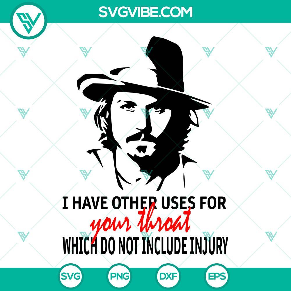 johnny depp svg i have other uses for your throat svg justice for johnny svg png eps dxf cut file 2 mockup