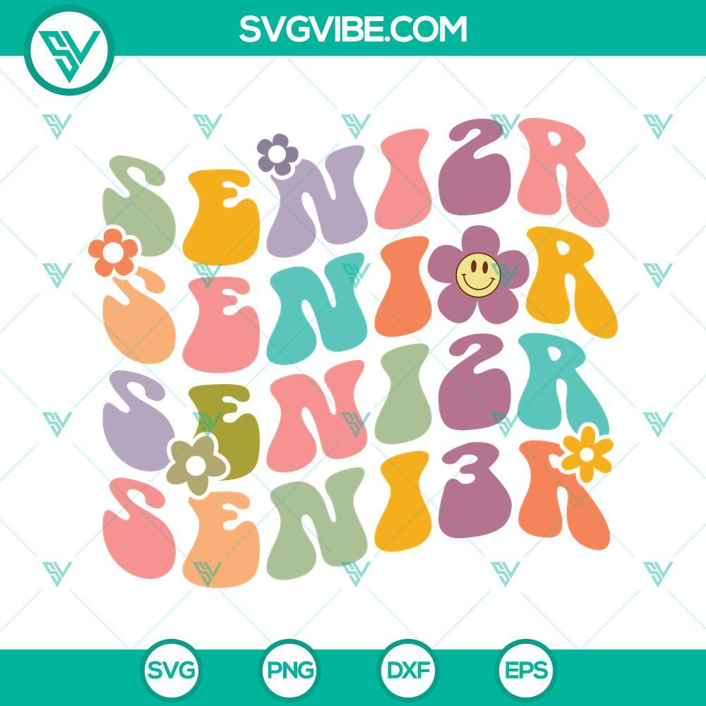 senior 2023 svg graduation 2023 svg floral senior svg graduation shirt svg class of 2023 svg senior vibes svg 5 mockup