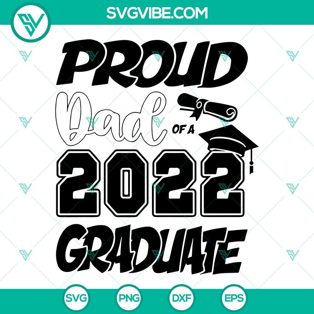 proud dad of a 2022 graduate svg png dxf eps cut files for cricut silhouette 10 mockup