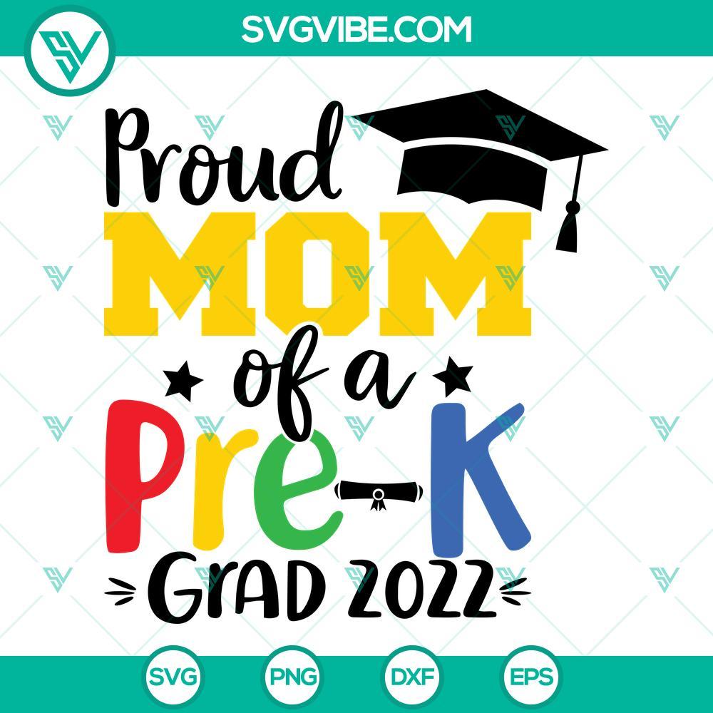 proud mom of a pre k grad 2022 svg proud mom shirt svg pre k graduation 2022 svg graduation 2022 svg 10 mockup