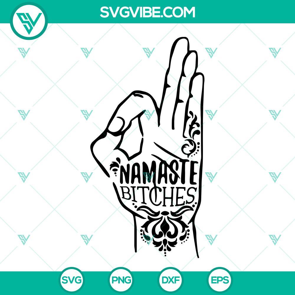 namaste bitches svg namaste svg yoga svg mom svg zen svg mom life svg 9 mockup