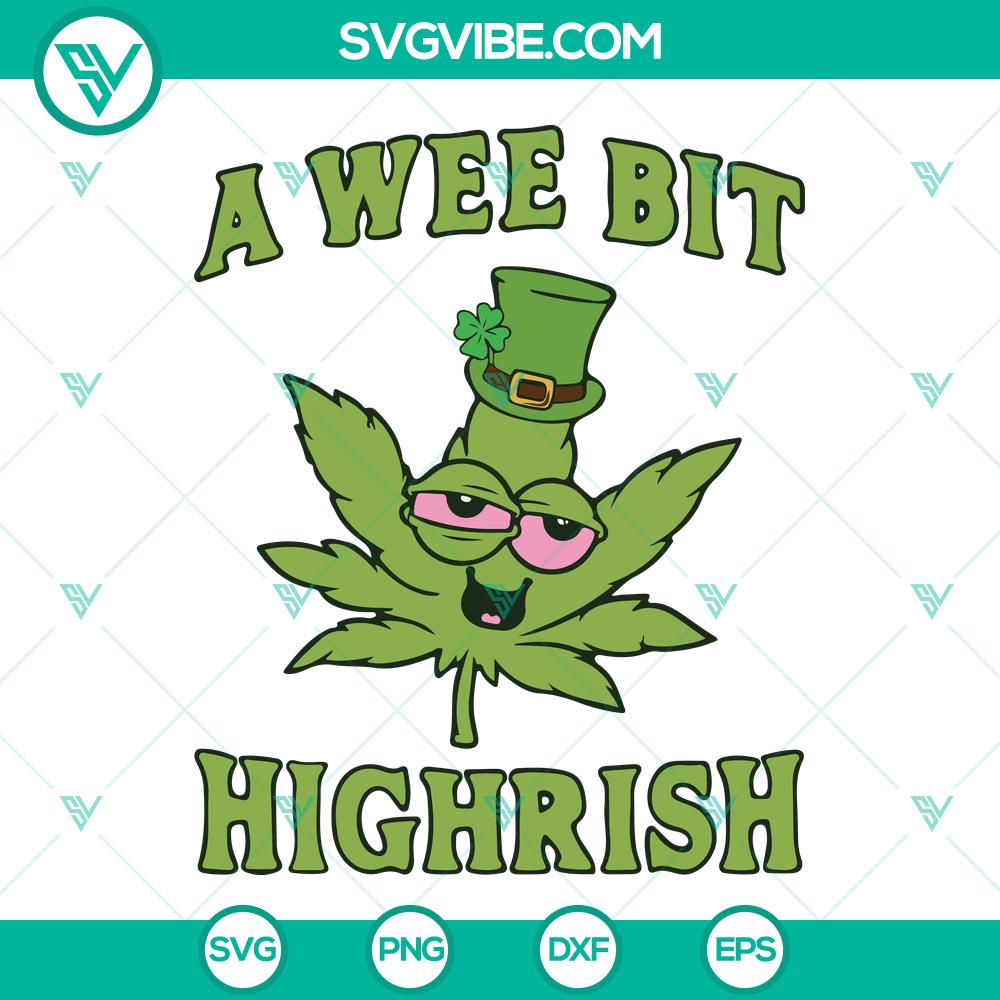 a wee bit highrish svg funny 420 weed marijuana svg 4 leaf clover irish svg leprechaun hat svg funny st patricks day svg 8 mockup