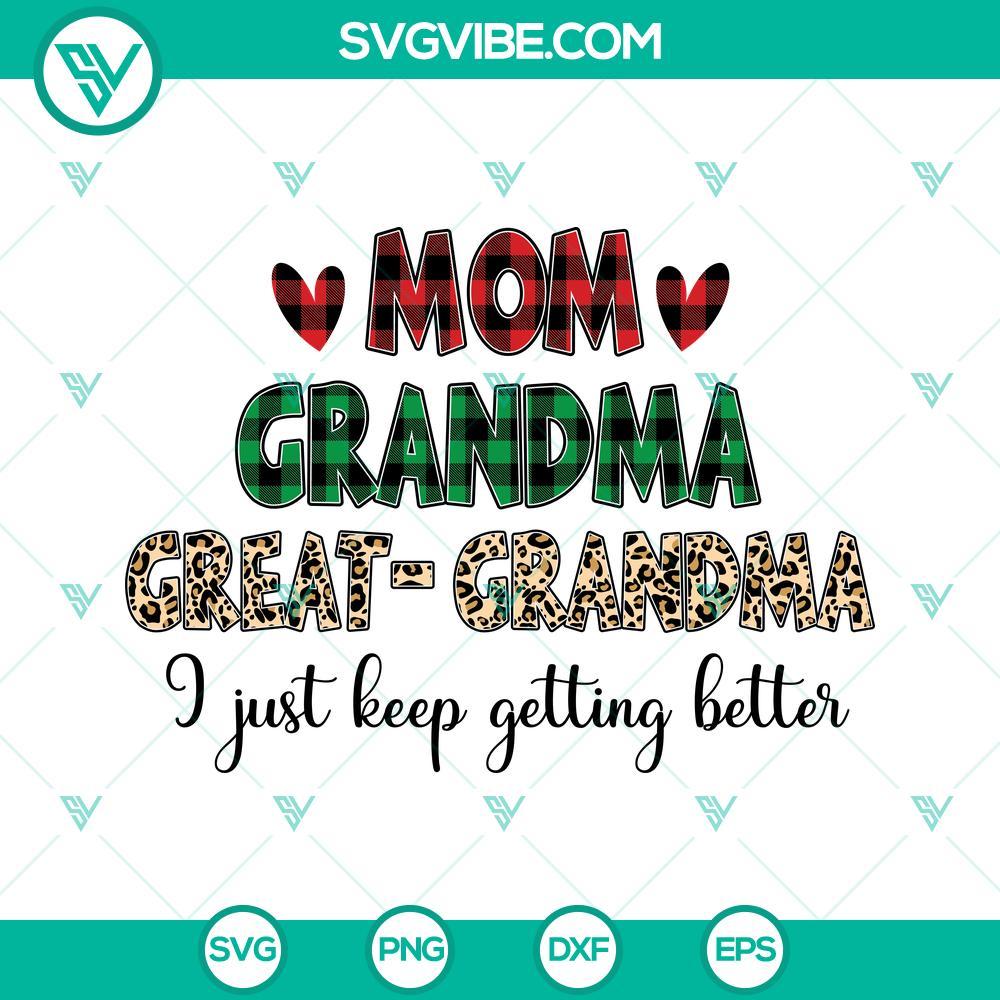 mom grandma svg mom grandma great grandma i just keep getting better svg christmas merry mom svg christmas merry grandma svg 1 mockup