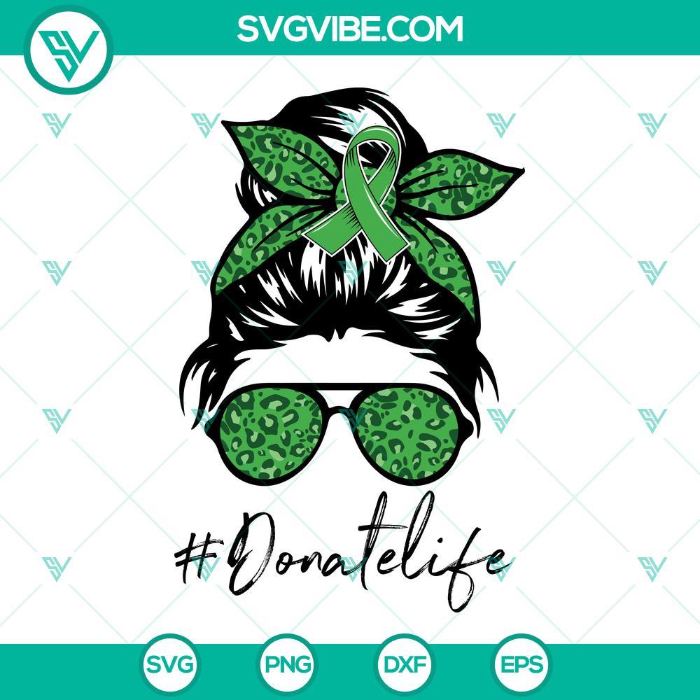 leopard messy bun donate life svg organ donation svg organ donor svg green ribbon awreness svg png dxf eps 2 mockup