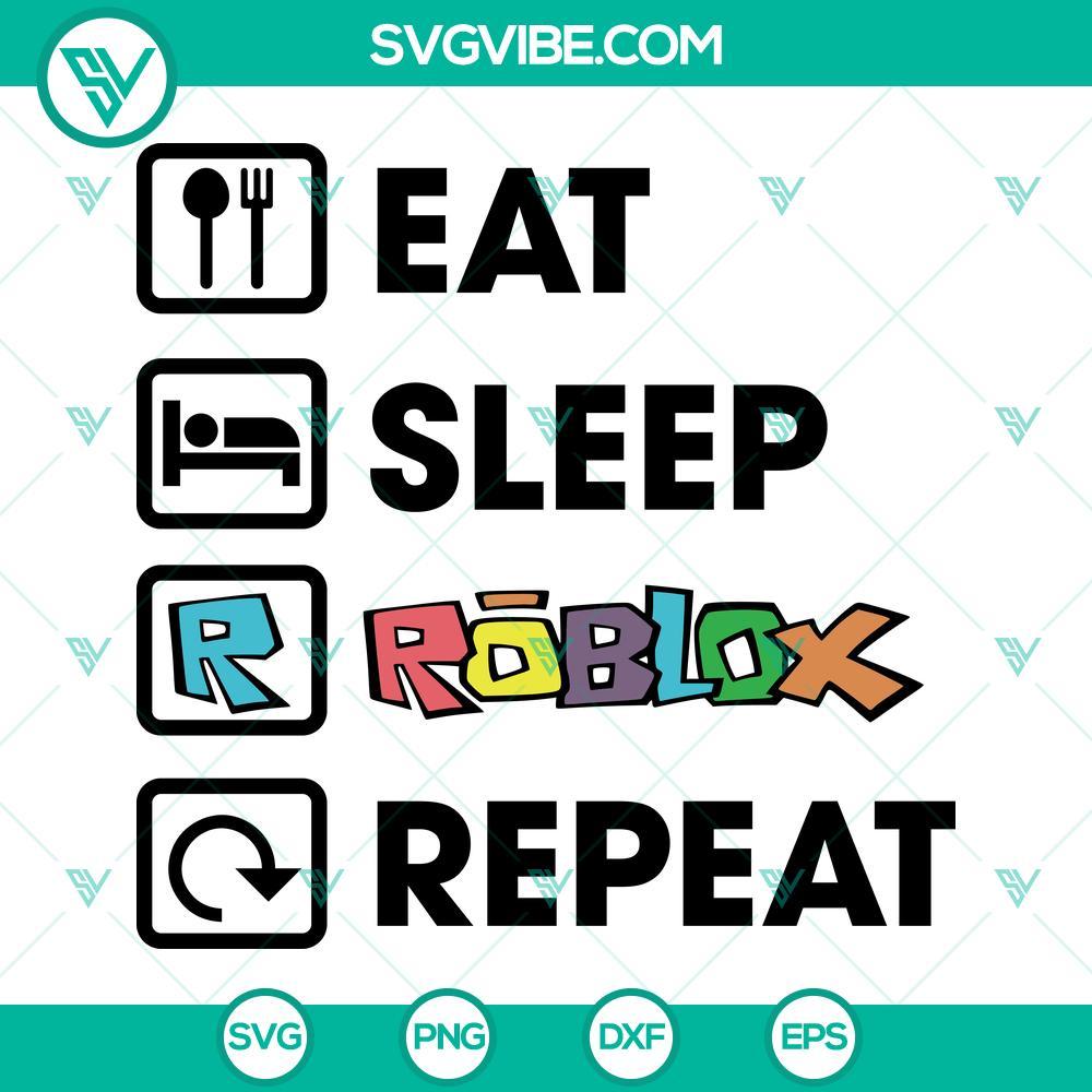 eat sleep roblox repeat svg png dxf eps cricut 3 mockup