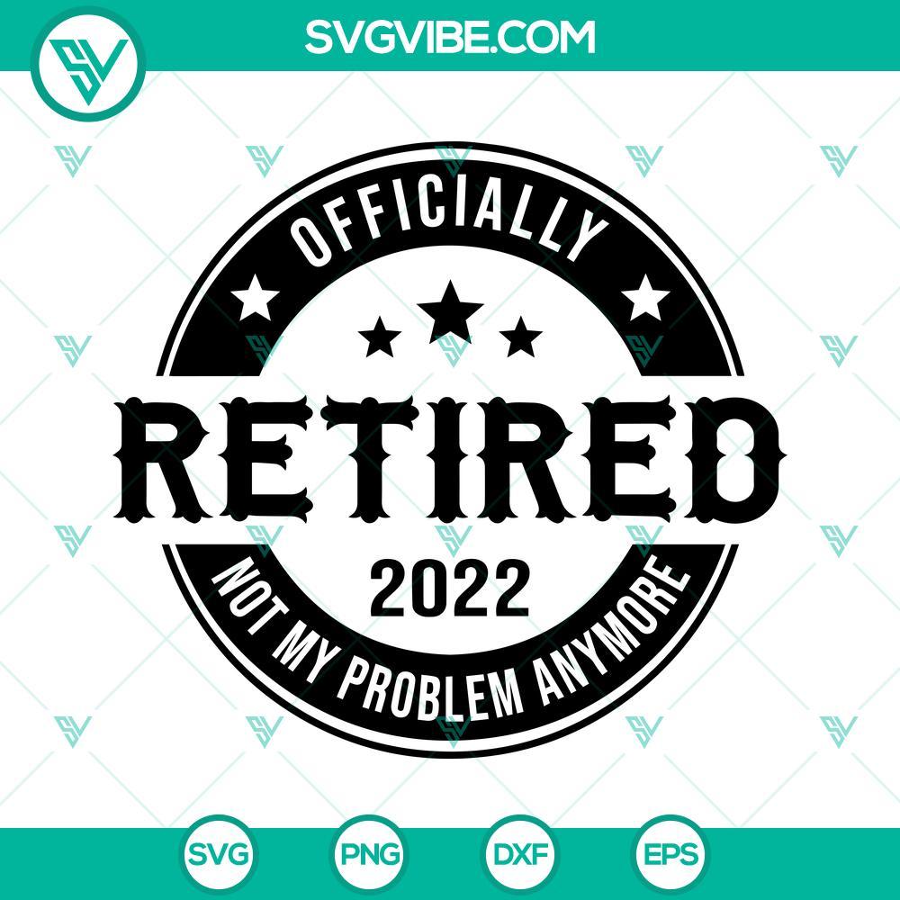 officially retired 2022 svg retirement svg retired svg happy retirement svg pension svg 6 mockup