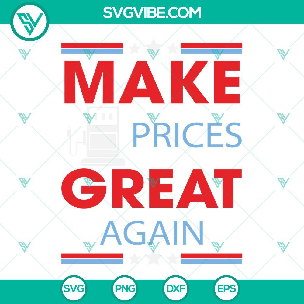 make prices great again svg png designs for shirts funny gas prices meme shirt svg 6 mockup