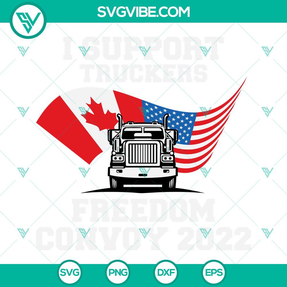 i support truckers freedom convoy 2022 svg png dxf eps cut files for cricut silhouette 8 mockup