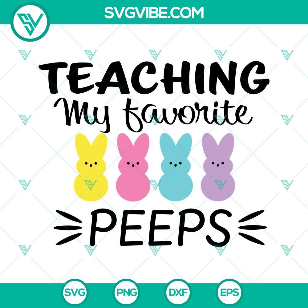 teaching my favorite peeps svg teacher easter svg png dxf eps cricut 2 mockup