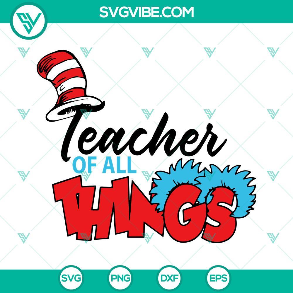 teacher of all things svg dr seuss thing svg reading svg read across america svg png dxf eps 2 mockup